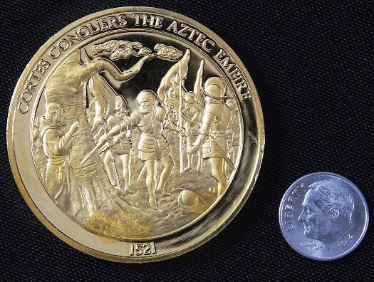 Cortes Conquers Aztecs #46 24Kt Gold Plated Sterlin: Cortes Conquers Aztecs" #46 24Kt Gold Plated Sterling Silver Medal - This is a rare Franklin Mint "History of Mankind" 24kt. Gold Plated over Sterling Silver Medal. Coin weights 1.985 Troy Oz. (Nearly