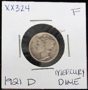1921 D Mercury Dime-F XX324: "1921 D Mercury Dime-F XX324. Excellent Circulated Condition! GT131XU. 1921 D Mercury Dime-F. Thank you for viewing this lot. We are always adding new inventory and new auctions, so check back often. 