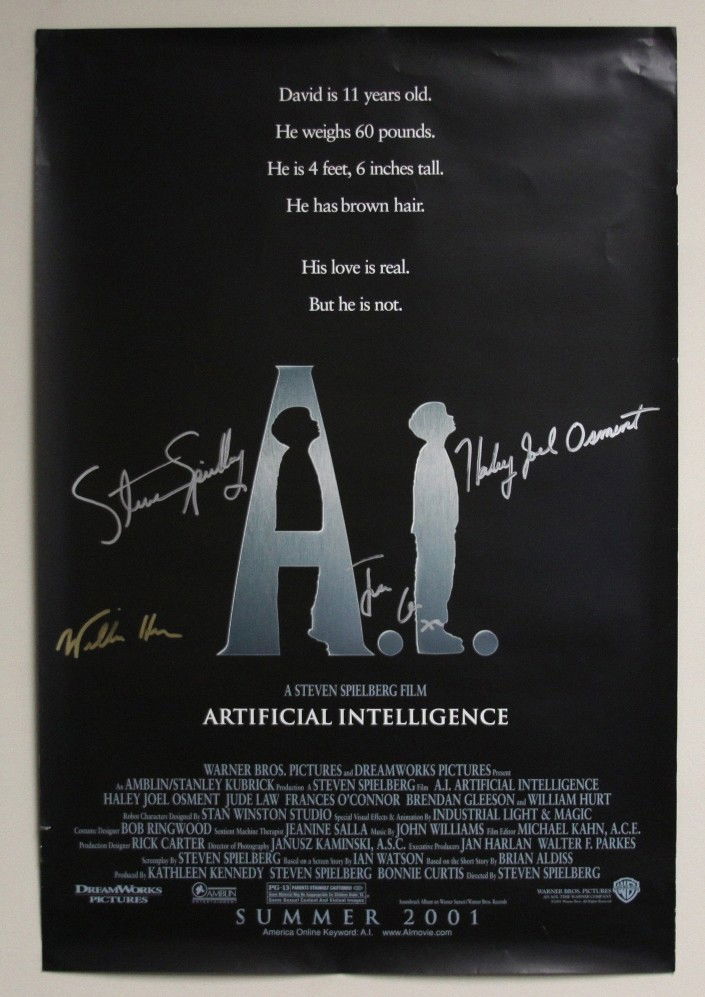 "A.I." Autographed Movie Poster SM26: ""A.I." Autographed Movie Poster SM26. As-Is Condition! TH15MR. This poster of the movie "A.I." is signed by Steven Spielberg, Haley Joel Osment, Jude Law, AND William Hunt! Unframed. Thank you for vi