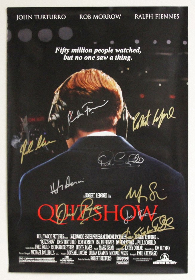 "Quiz Show" Autographed Movie Poster SM45: Quiz Show" Autographed Movie Poster SM45. As-Is Condition! WL15RS. This poster of the movie "Quiz Show" is autographed by Ralph Fiennes, Paul Scofield, David Paymer, John Turturro, Robert Morrow, Hank