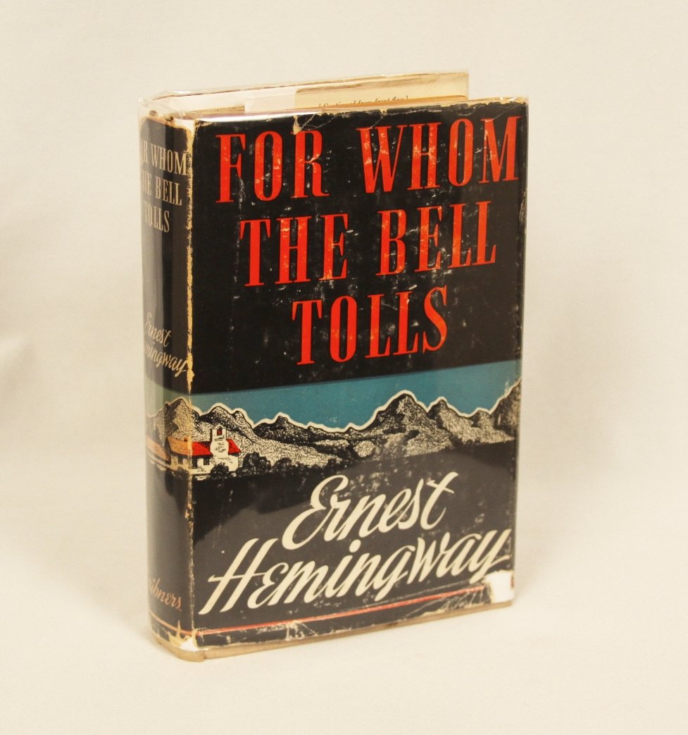 Ernest Hemingway 1st Edition HC, DJ, "A" For Whom the B: Ernest Hemingway 1st Edition HC, DJ, A" For Whom the Bell Tolls ED1122. Fine Condition! PN151TW. "For Whom the Bell Tolls" by Ernest Hemingway (author of "The Sun Also Rises" and "The Old Man and the 