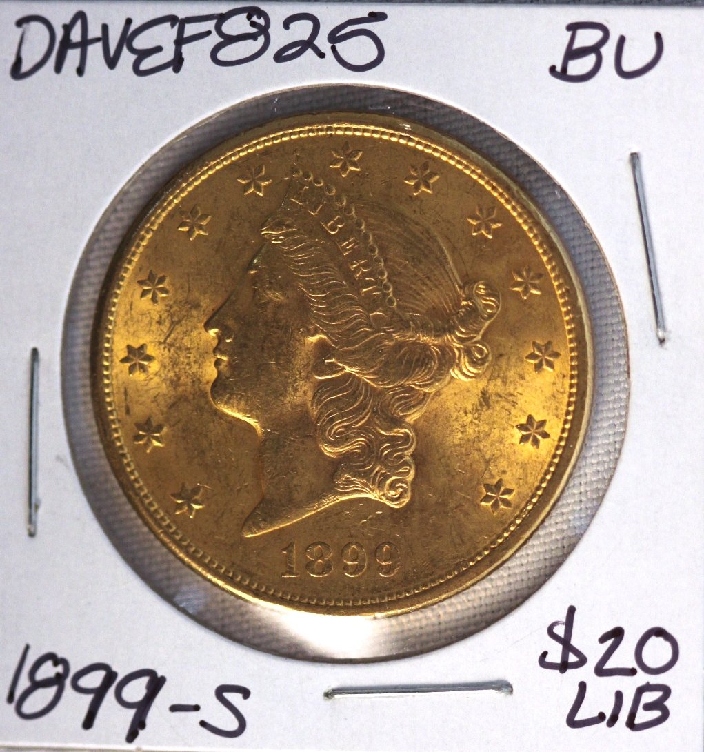 1899-S $20 BU Liberty Head Double Eagle Gold Coin DAVEF: 1899-S $20 BU Liberty Head Double Eagle Gold Coin DAVEF825. As-Is Condition! RJ5961EB. One 1899-S $20 BU Liberty Head Double Eagle Gold Coin. Thank you for viewing this lot! We are always adding new i