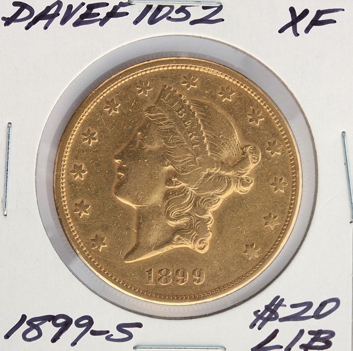 1899-S $20 XF Liberty Head Double Eagle Gold Coin DaveF: 1899-S $20 XF Liberty Head Double Eagle Gold Coin DaveF1052. As-Is Condition! ON9371FG. One 1899-S $20 XF Liberty Head Double Eagle Gold Coin. Thank you for viewing this lot! We are always adding new 