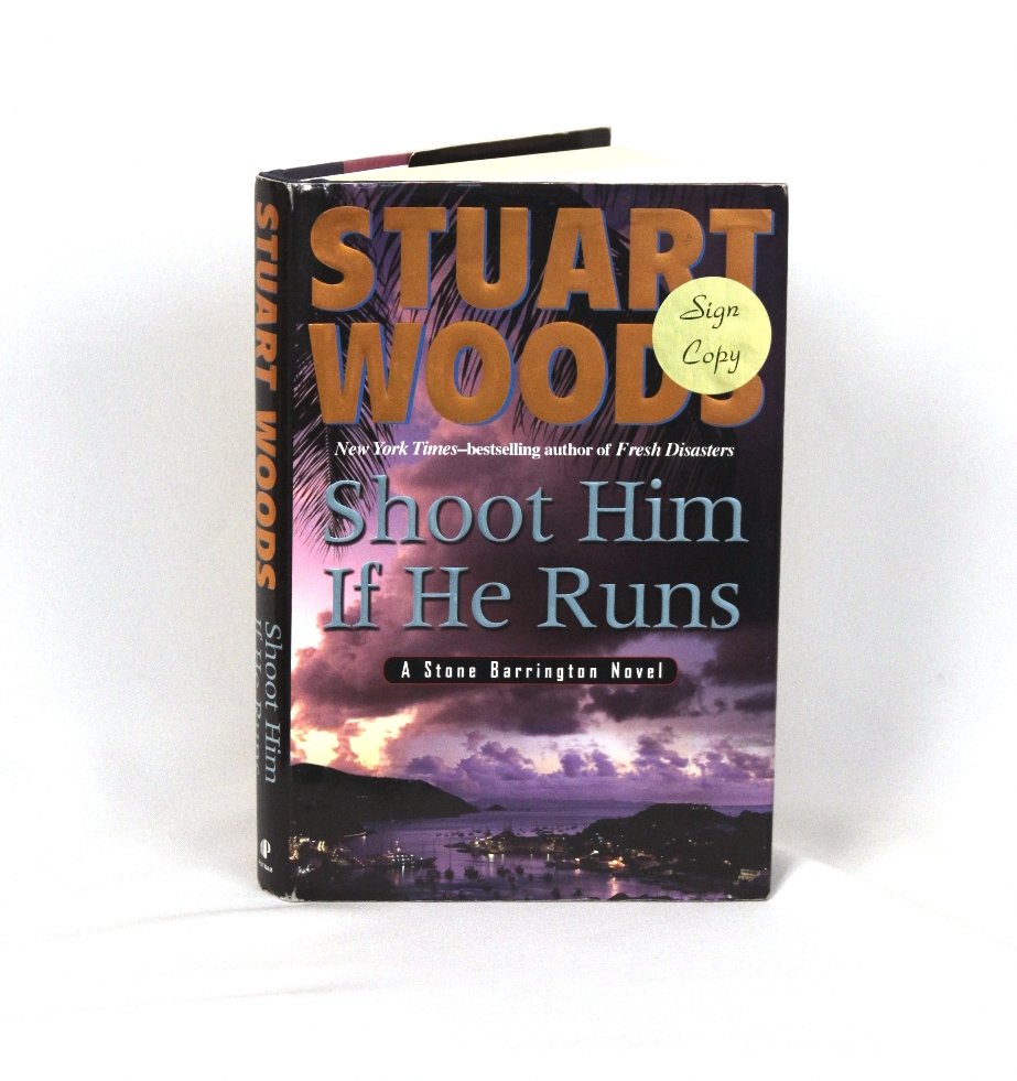 Signed Copy of Shoot Him If He Runs by Stuart Woods BK2: Signed Copy of Shoot Him If He Runs by Stuart Woods BK207. As-Is Condition! MN82VG. This copy of 'Shoot Him If He Runs' is signed by the author, Stuart Woods. Thank you for viewing this lot! We are al