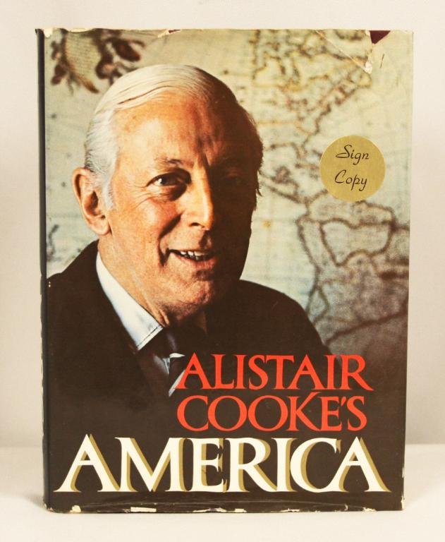 Autographed Copy of "Alistair Cooke's America" BK133: Autographed Copy of "Alistair Cooke's America" BK133. As-Is Condition! CC73NP. This copy of "Alistair Cooke's America" is autographed by the author, Alistair Cooke.