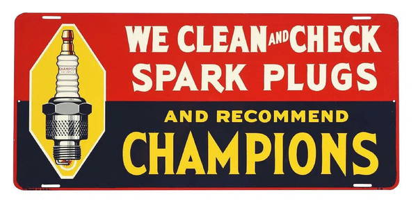 Champion Spark Plugs Tin Sign with Spark Plug Graphic.: Dimensions: 26" x 12" inches,