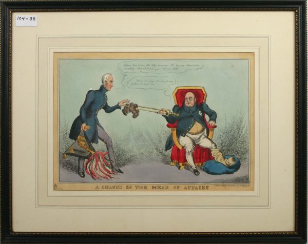 Wellington Engravings from the Allen Estate: A Change in the Head of Affairs", Publisher Thos McLean London. Sight Size 9.5" x 13.75