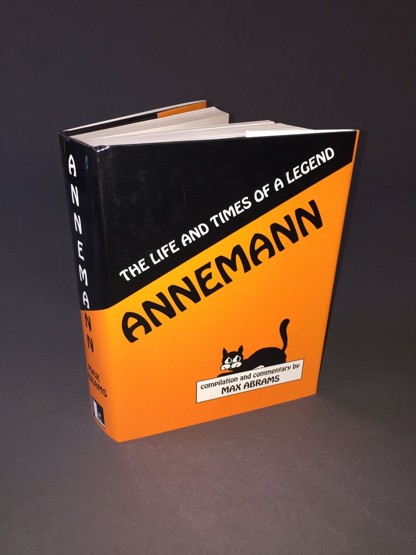 The Life And Times of A Legend Annemann: Compilation and commentary by Max Abrams. 1992 Condition: Good