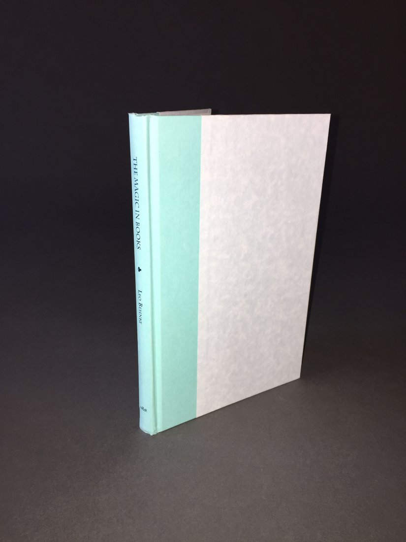 The Magic in Books: By Leo Behnke. 2009. Inscribed by Behnke. Condition: Very Good.