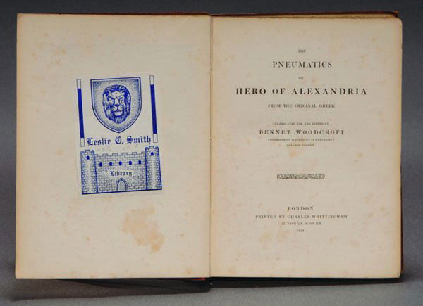 (Hero of Alexandria) The Pneumatics of Hero of Al: (Hero of Alexandria) The Pneumatics of Hero of Alexandria. From the Original Greek, Translated for and Edited by Bennet Woodcroft. London 1851, published by Charles Whittingham. Toole-Stott Conjuring