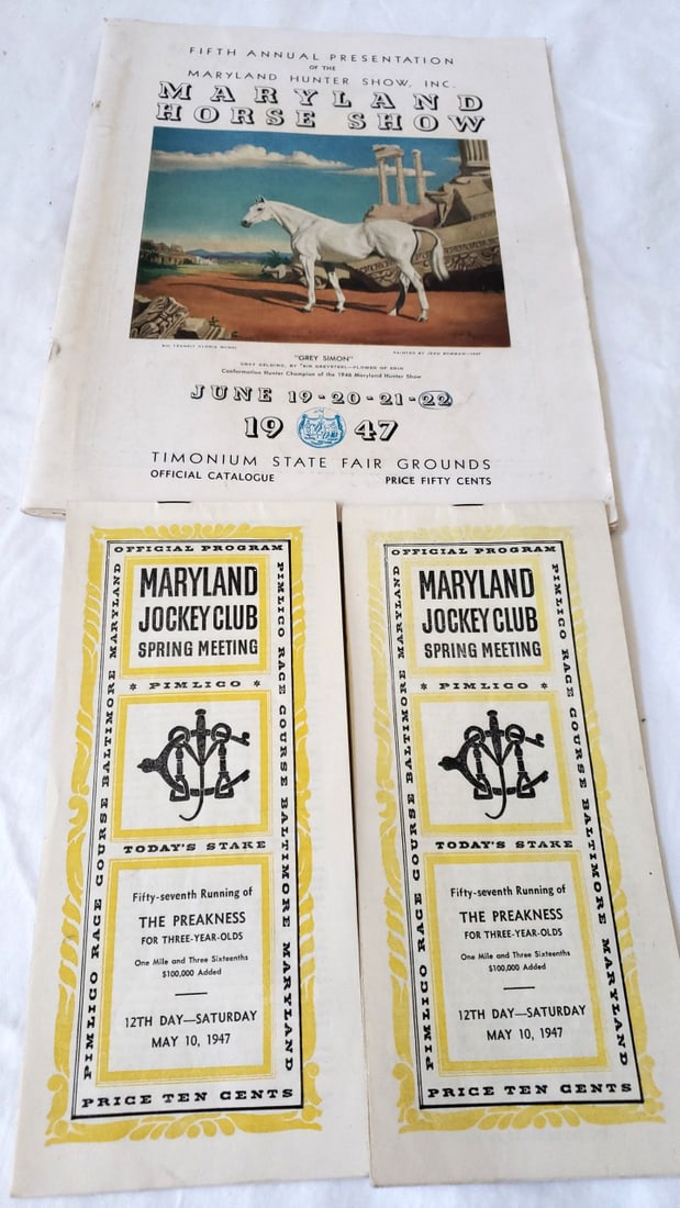 1947 Maryland Horse Show Catalogue & 2 Maryland Jockey Club Pimlico Preakness Programs: 8.5 x 11 x 0.4 0.8 lb Low Estimate: 40.00 High Estimate: 200.00