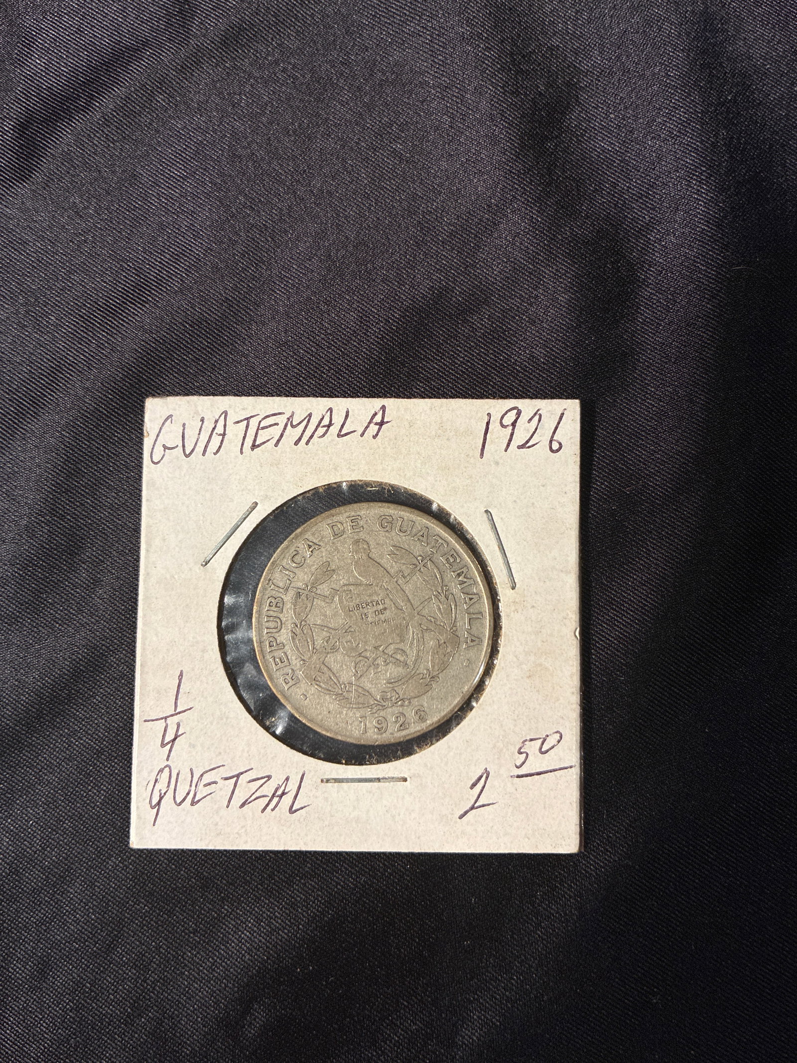 1926 Guatemala 1/4 Quetzal - .720 fine silver: 1926 Guatemala ¼ Quetzal – .720 Fine Silver Composition: .720 silver, .280 copper Weight: 6.25 g Pure silver: 4.50 g Diameter: 23 mm Thickness: ~1.5 mm Obverse: Liberty bust facing left Rever