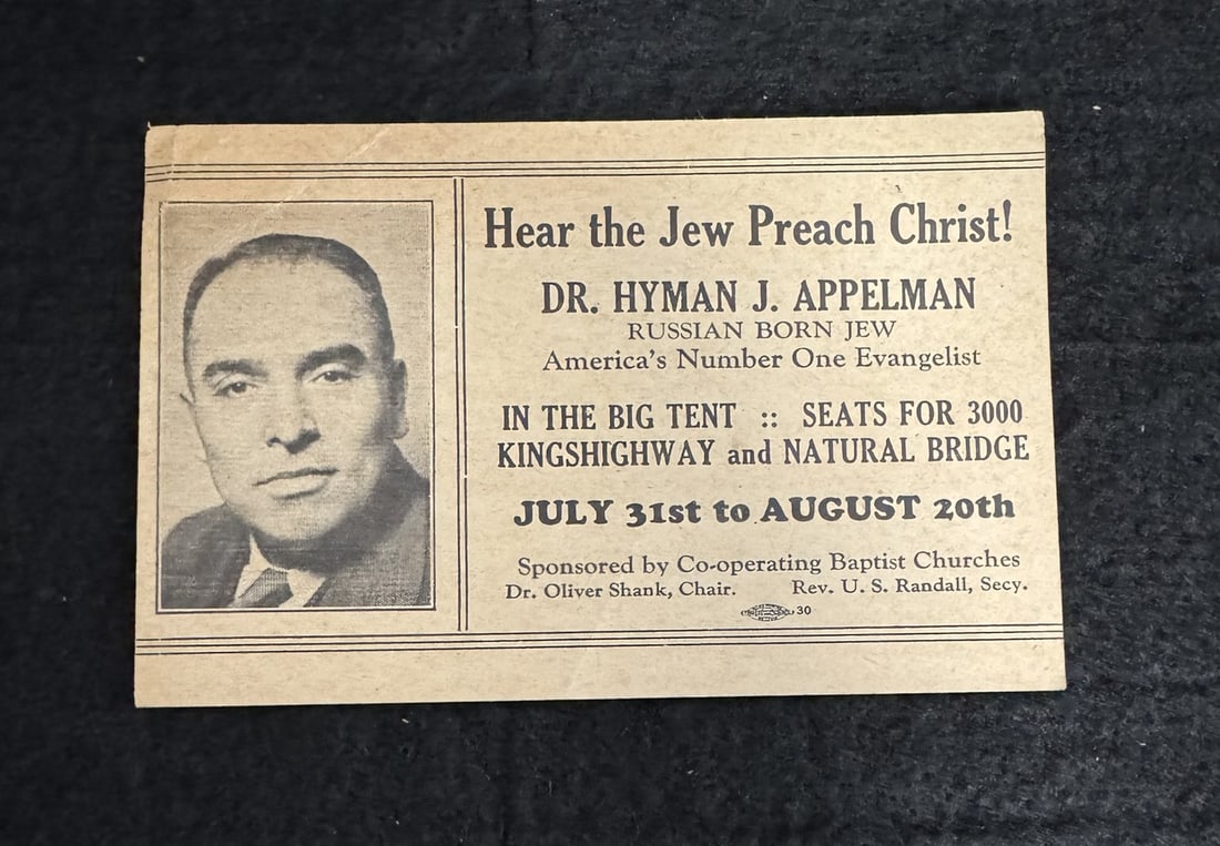 Vintage 1940s–50s Revival Flyer – Dr. Hyman J. Appelman Evangelist Tent Meeting: Original vintage revival flyer promoting a tent meeting led by renowned evangelist Dr. Hyman J. Appelman, a Russian-born Jewish convert to Christianity, billed here as “America’s Number One Evange