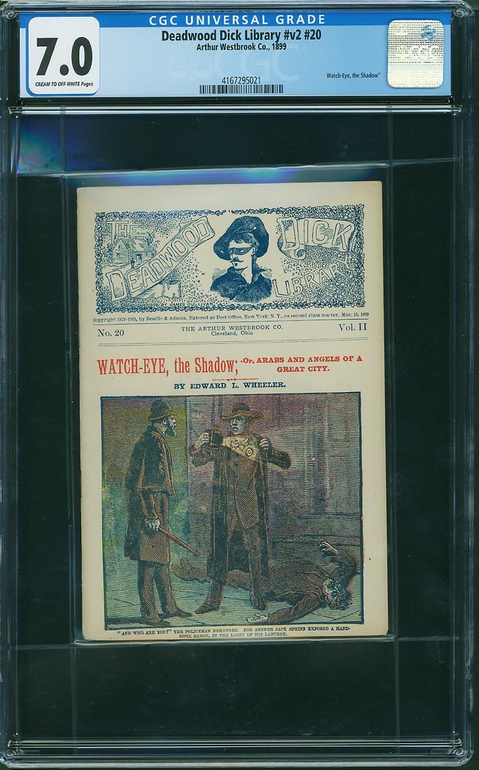 Deadwood Dick Library #20 (1899) CGC 7.0 Rare Dime Novel Western: Deadwood Dick Library Vol. 2 #20 Arthur Westbrook Co., 1899 CGC 7.0 Fine/Very Fine Cream to Off-White Pages Highest Graded. Only two on census Rare 19th century dime novel from The Deadwoo