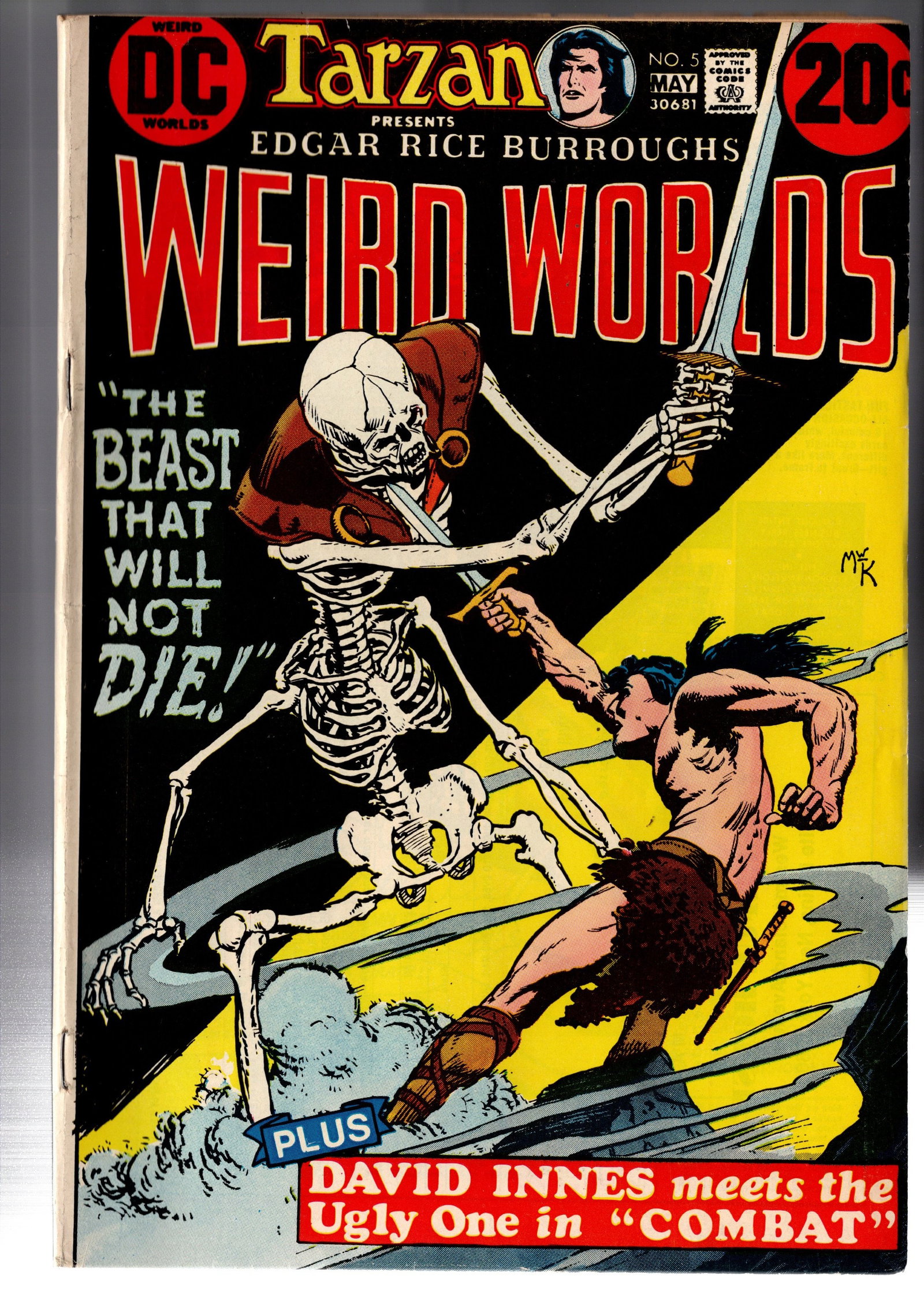 Weird Worlds #5: Weird Worlds #5 (DC Comics, May 1973). Bronze Age fantasy and science-fiction anthology featuring Edgar Rice Burroughs-inspired adventure stories. Striking Murphy Anderson skeleton battle cover with