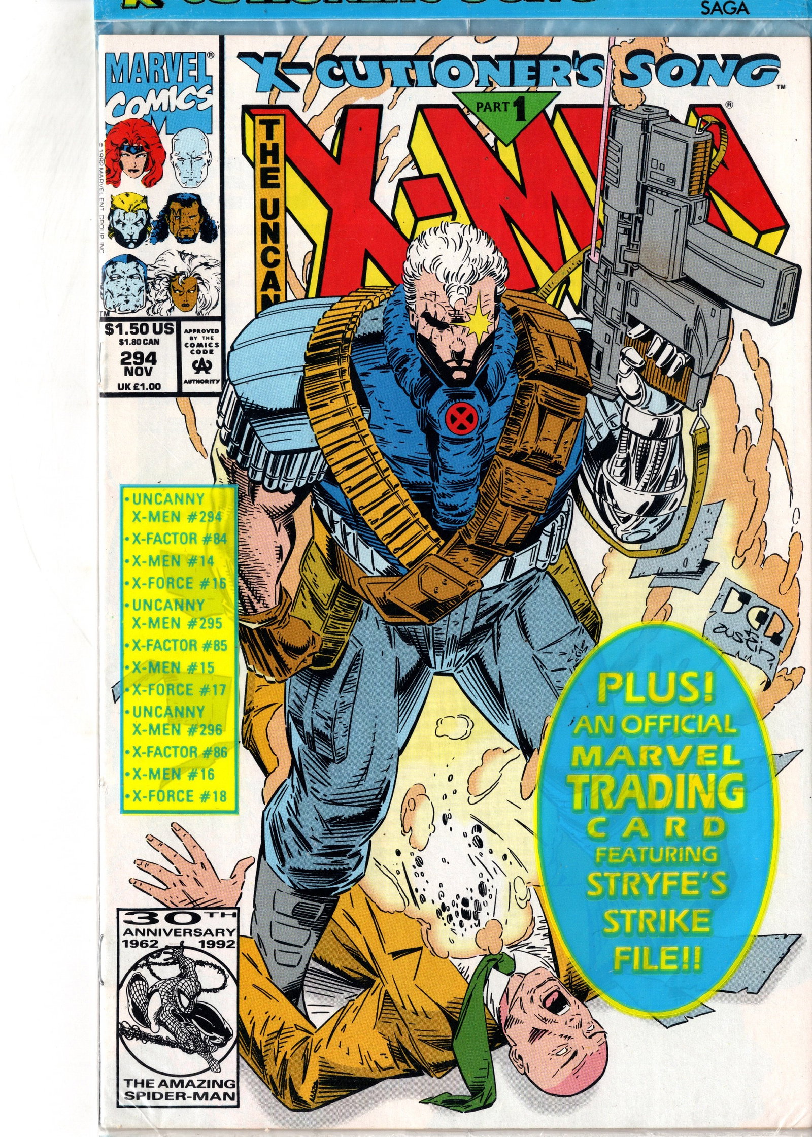 Uncanny X-Men #294: Uncanny X-Men #294 (Marvel, November 1992). Part 1 of the popular X-Cutioners Song crossover storyline featuring Cable and the X-Men. Original polybagged edition with Marvel trading card insert