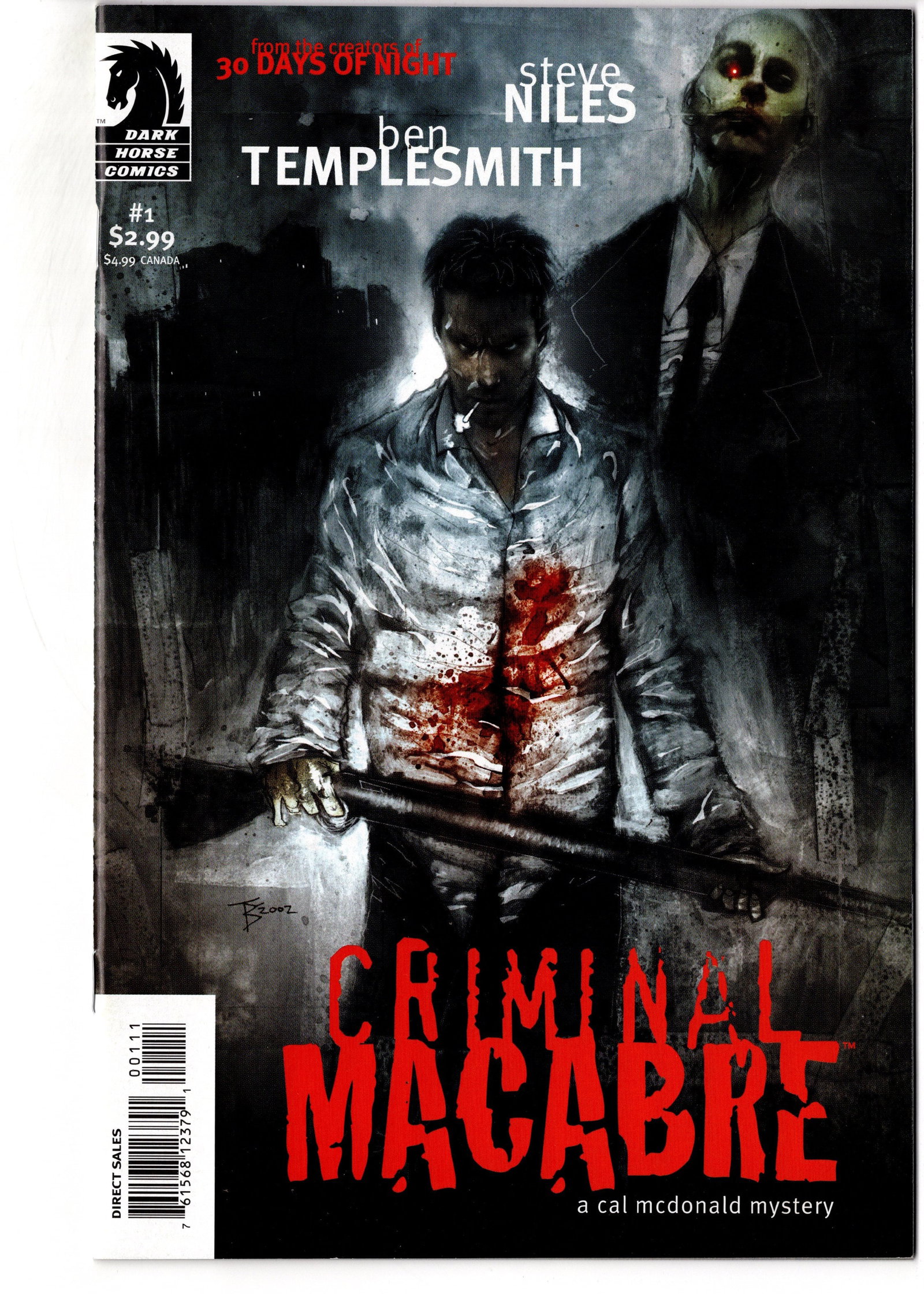 Criminal Macabre #1: Criminal Macabre #1 (Dark Horse Comics). First issue of the cult-favorite horror/noir series by Steve Niles and Ben Templesmith, creators of 30 Days of Night. Features Cal McDonald in a dark