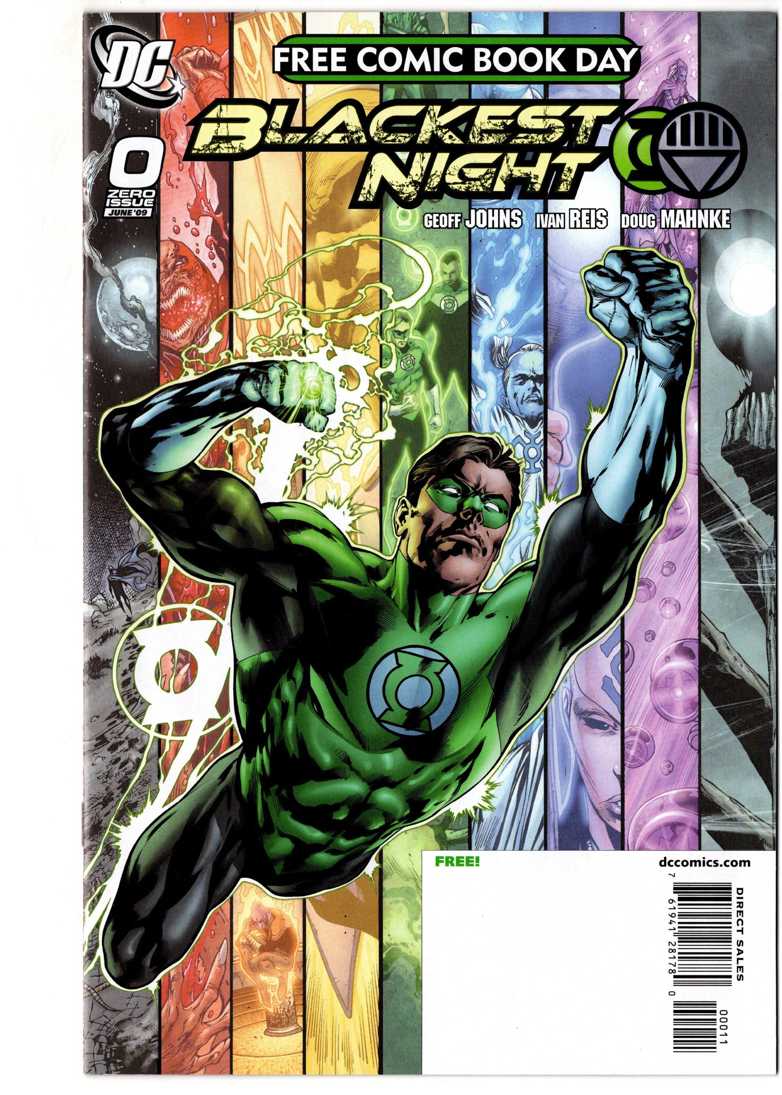 Blackest Night FCBD #0 (2009) DC Green Lantern: Blackest Night FCBD #0 (2009) serving as a preview and lead-in to DCs major Blackest Night crossover event by Geoff Johns and Ivan Reis. This Free Comic Book Day issue remains popular among Green