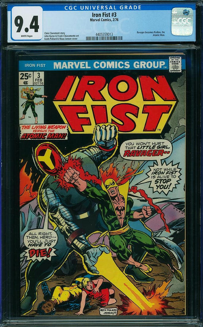 Iron Fist #3 (Marvel, 1976) CGC 9.4 White Pages: Iron Fist #3 features an early adventure of Marvel's martial arts hero by Chris Claremont, John Byrne, and Frank Chiaramonte. Danny Rand battles the Ravager, later known as Radion, the Atomic Man, in