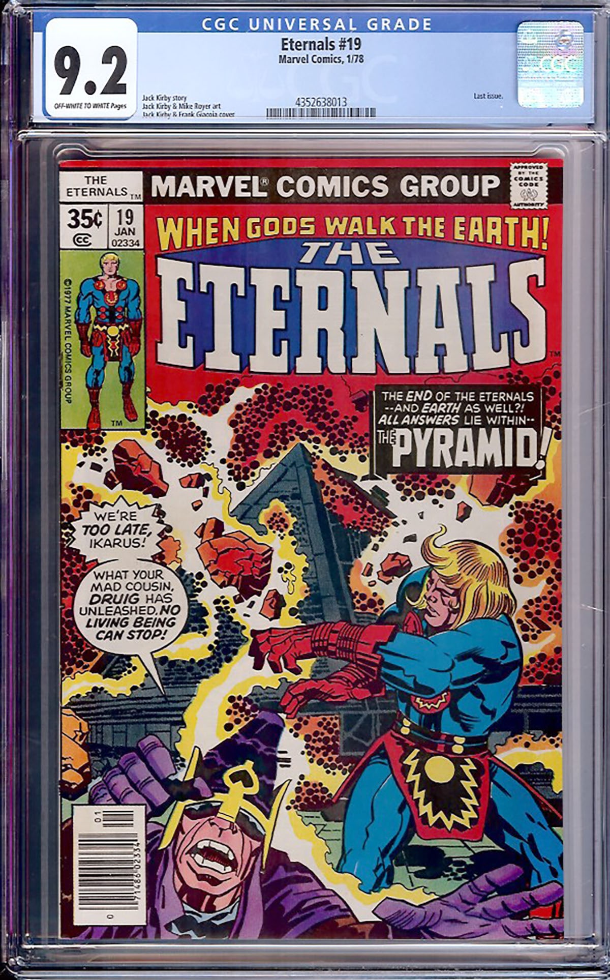 The Eternals #19 (Marvel, 1978) CGC 9.2: The Eternals #19 is the final issue of Jack Kirby's groundbreaking Bronze Age series, bringing one of Marvel's most ambitious cosmic epics to its conclusion. Written and illustrated by Kirby, this