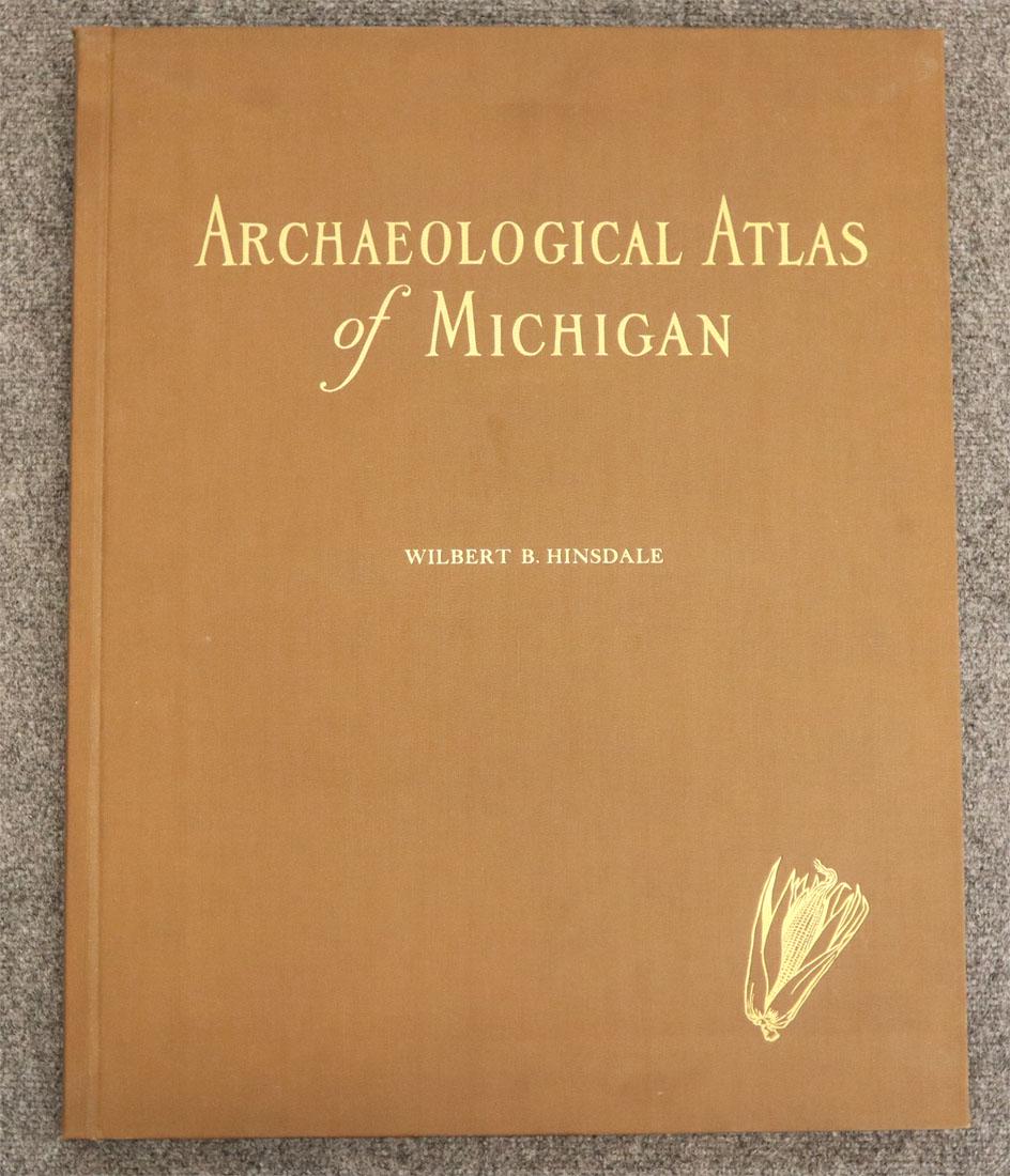 Hinsdale's Archaelogical Atlas of Michigan (1 of 2)
