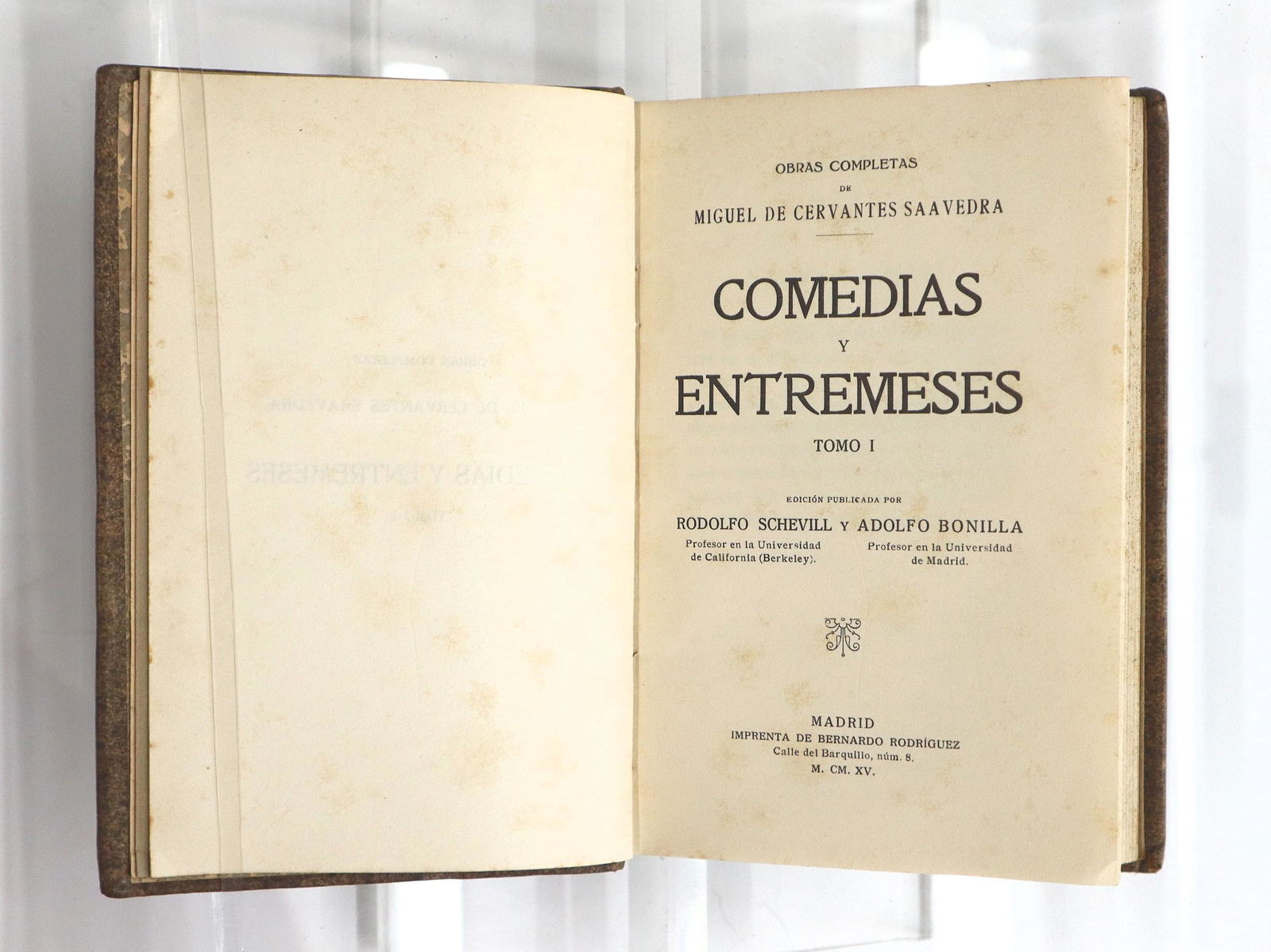 Cervantes Saavedra Comedias y Entremeses 5 Vol (1 of 2)