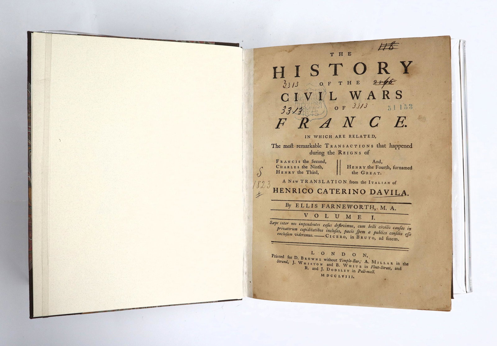 Davila History of the Civil Wars of France Vol I-II: Davila, Arrigo (Enrico) Caterino. "The History of the Civil Wars of France" Volumes I & II, translated to English by Ellis Farneswroth. London; D. Brown, et al, MDCCLVIII (1758). Half cloth bound over