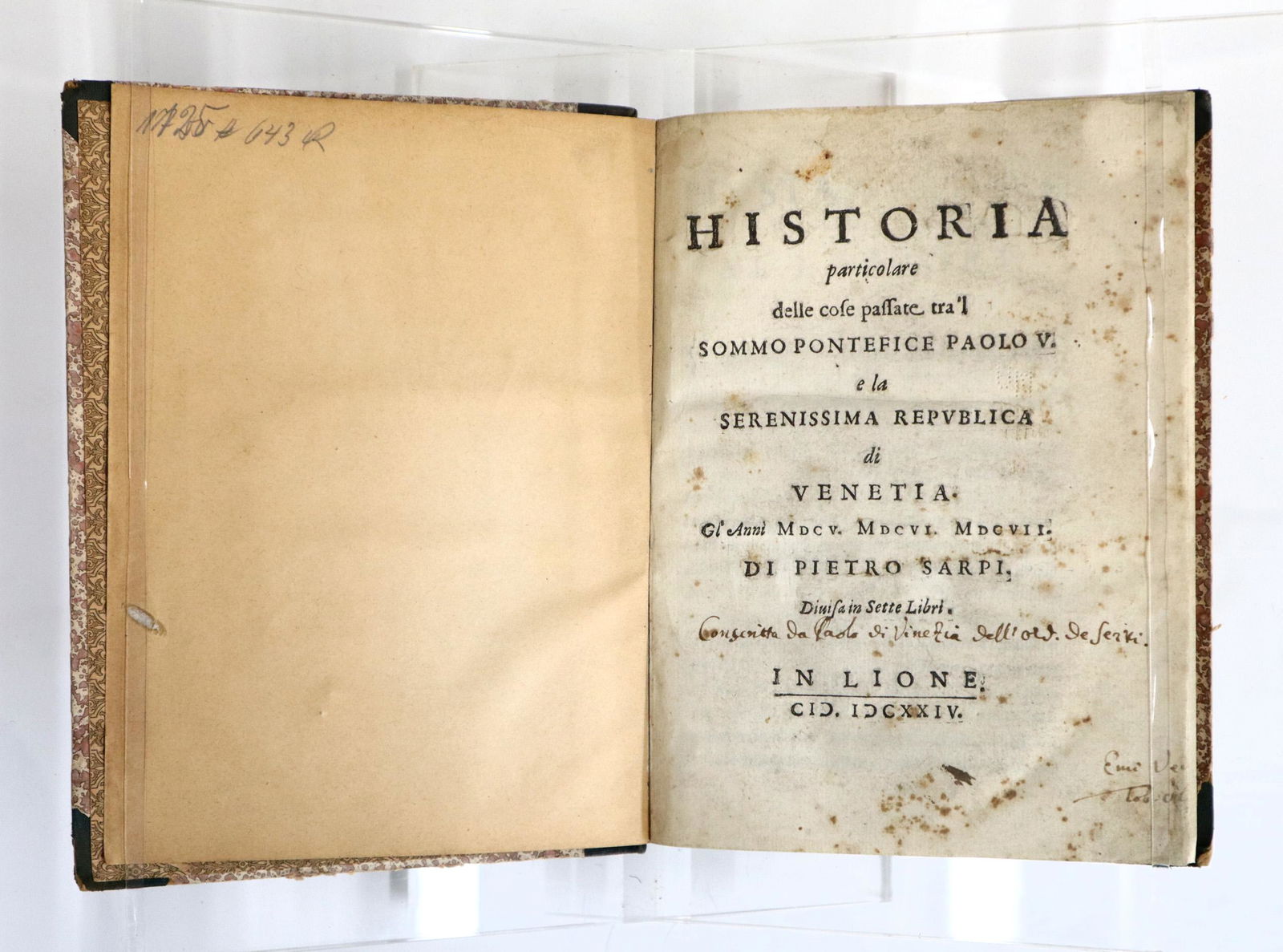 Sarpi Historia Particolare delle cose passate tra'l Sommo Pontefice Paolo V (1 of 2)